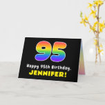 [ Thumbnail: 95th Birthday: Colorful Rainbow # 95, Custom Name Card ]