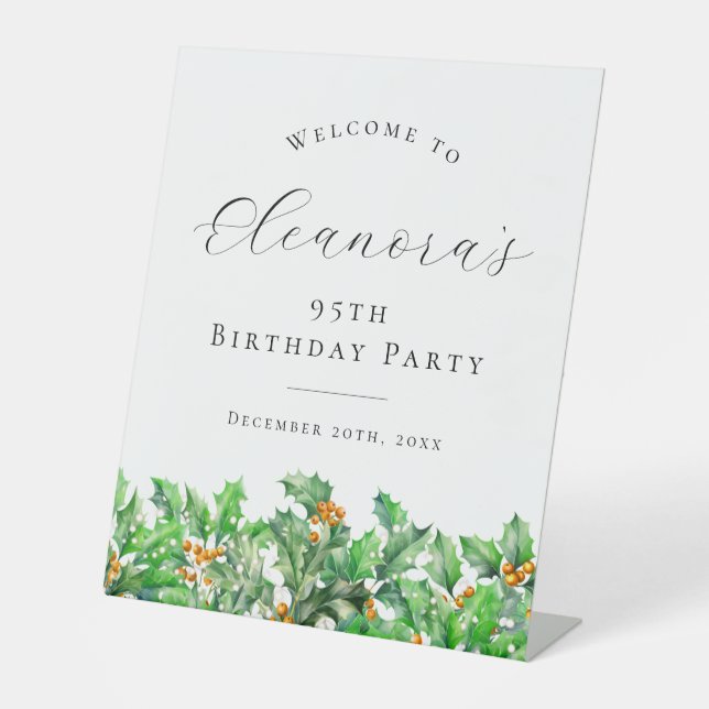 95th Birthday Holly December Birth Flower Welcome Pedestal Sign (Front)