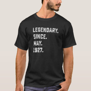 95th Birthday Legendary Since May 1927 95 Years O T-Shirt