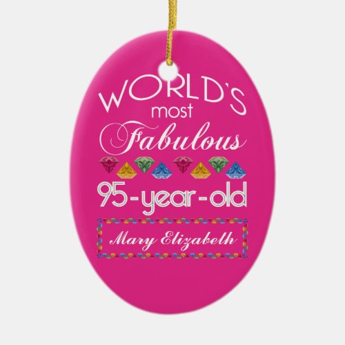 95th Birthday Most Fabulous Colorful Gems Pink Ceramic Ornament