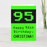 [ Thumbnail: 95th Birthday: Nerdy / Geeky Style "95" and Name Card ]