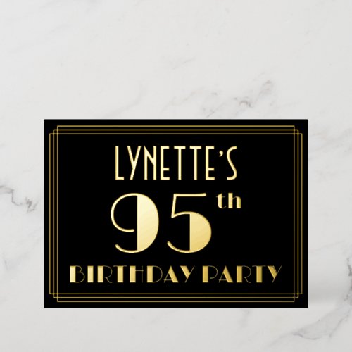 95th Birthday Party Art Deco Look 95 w Name Foil Invitation