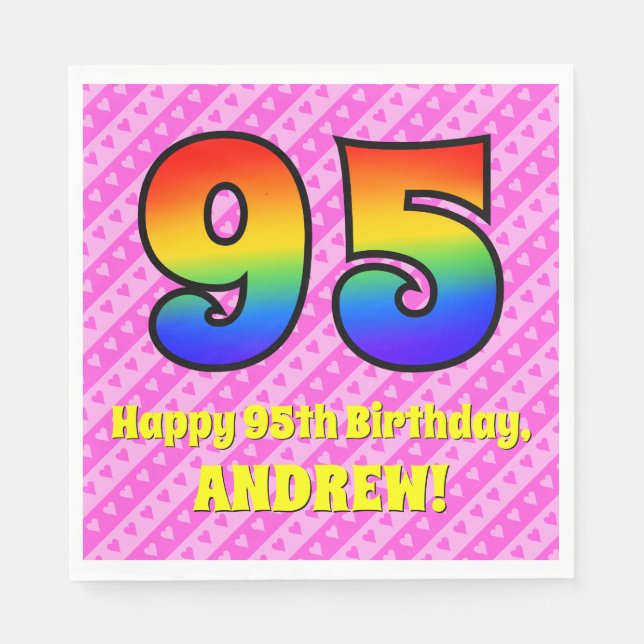 95th Birthday: Pink Stripes & Hearts, Rainbow # 95 Napkins (Front)