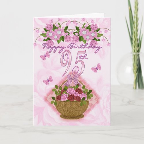 95th Birthday Special Lady Roses And Flowers _ 95 Card