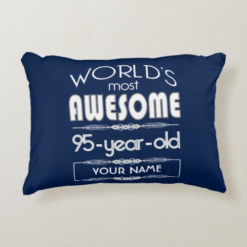 95th Birthday Worlds Best Fabulous Dark Blue Decorative Pillow