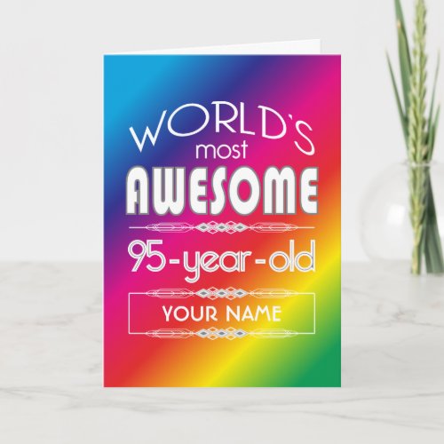95th Birthday Worlds Best Fabulous Rainbow Card
