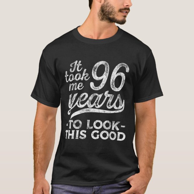 96 To Look 96Th For T-Shirt (Front)