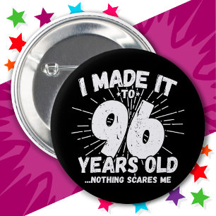 96 Year Old Sarcastic Meme Funny 96th Birthday Button