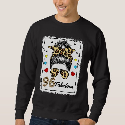 96 Years Old Fabulous Messy Bun Leopard 1926 Birth Sweatshirt