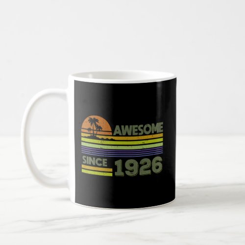 96 Years Old Men Women Awesome Since 1926  Coffee Mug
