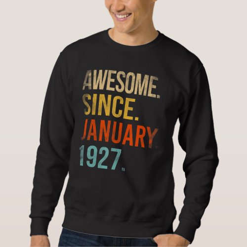 96th Birthday 96 Year Old Awesome Since January 19 Sweatshirt