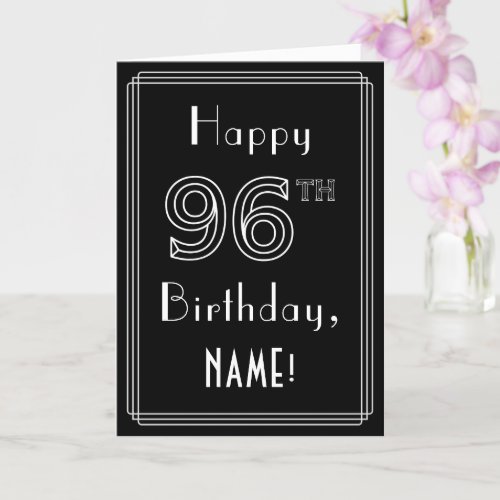 96th Birthday Art Deco Style  96  Custom Name Card