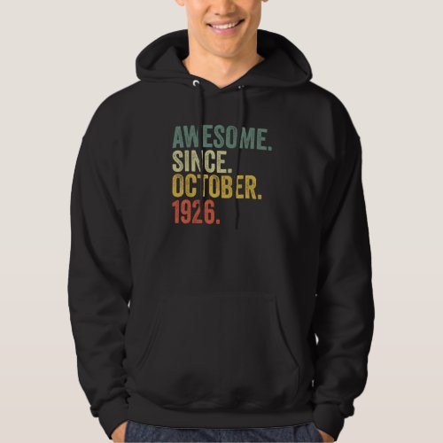 96th Birthday Awesome Since October 1926 96 Year O Hoodie