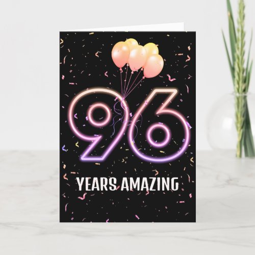 96th Birthday Balloons and Confetti Card