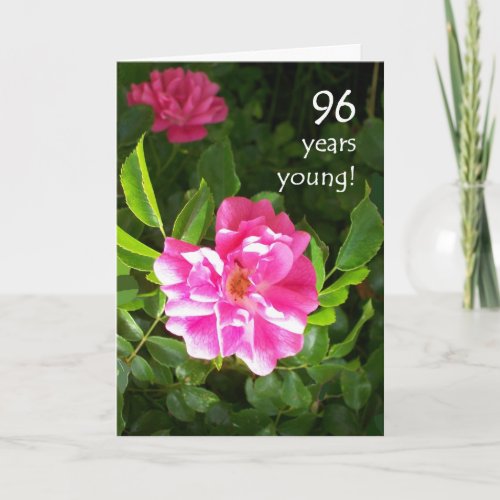 96th Birthday Card _ Pink Roses