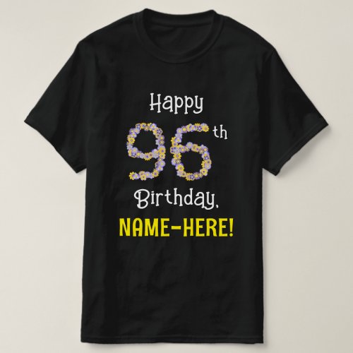 96th Birthday Floral Flowers Number 96  Name T_Shirt
