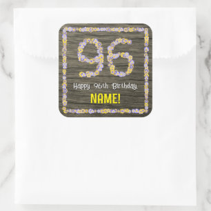 96th Birthday: Floral Number, Faux Wood Look, Name Square Sticker