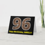 [ Thumbnail: 96th Birthday: Name + Faux Wood Grain Pattern "96" Card ]