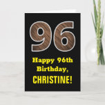[ Thumbnail: 96th Birthday: Name, Faux Wood Grain Pattern "96" Card ]