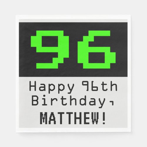 96th Birthday _ Nerdy  Geeky Style 96  Name Napkins