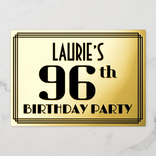 96th Birthday Party Art Deco Look 96 and Name Foil Invitation