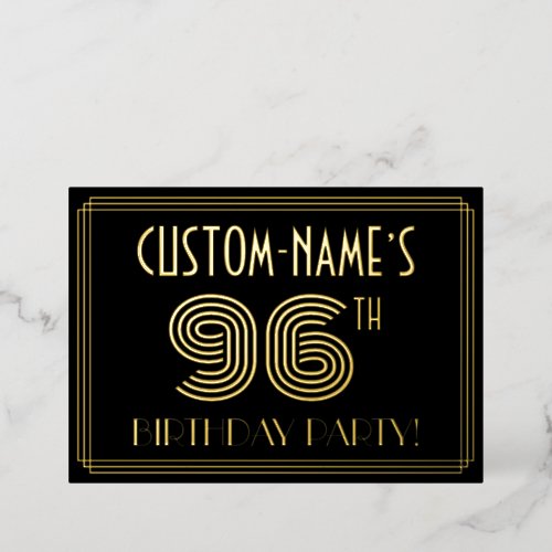 96th Birthday Party  Art Deco Style 96  Name Foil Invitation