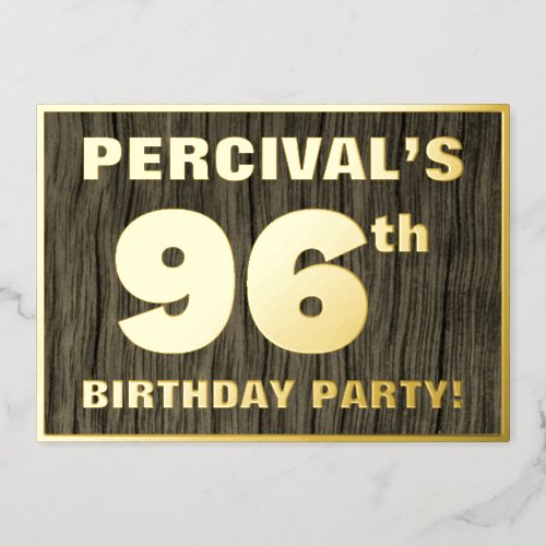 96th Birthday Party Bold Faux Wood Grain Pattern Foil Invitation