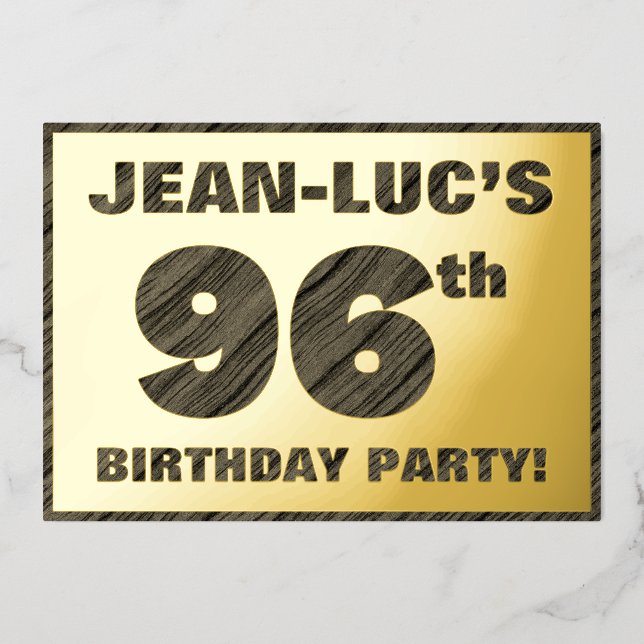 96th Birthday Party — Bold, Faux Wood Grain Text Foil Invitation (Front)