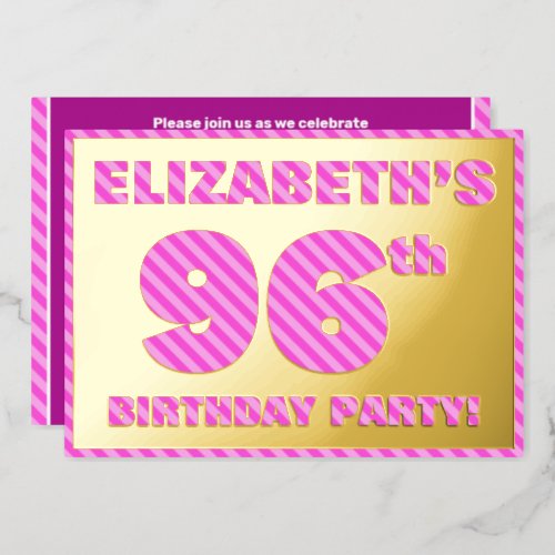 96th Birthday Party  Bold Fun Pink Stripes  96 Foil Invitation