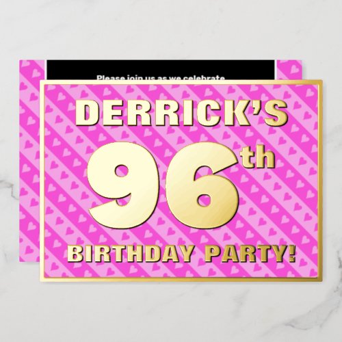 96th Birthday Party  Fun Pink Hearts and Stripes Foil Invitation