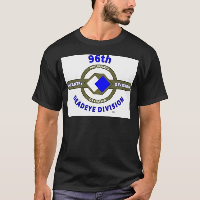 96TH INFANTRY DIVISION "DEADEYE" DIVISION T-Shirt (Front)