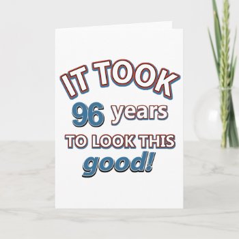 96th Year Anniversary Designs Card by eatsleepteez at Zazzle