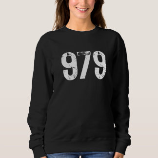 979 Area Code College Station TX Mobile Area Code Sweatshirt