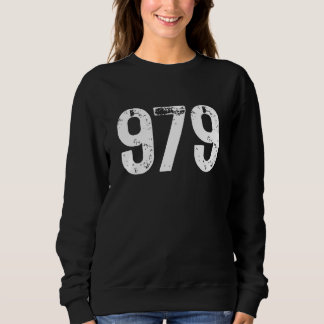 979 Area Code College Station TX Mobile Area Code Sweatshirt