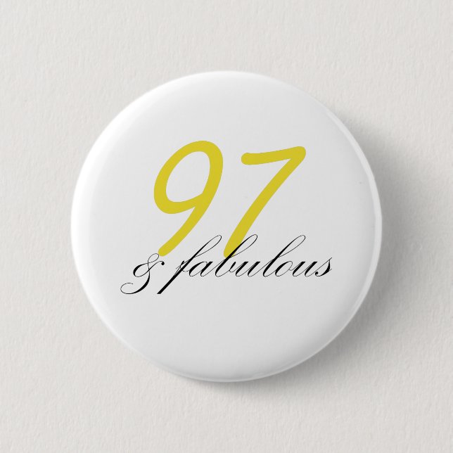 97 & Fabulous Button (Front)