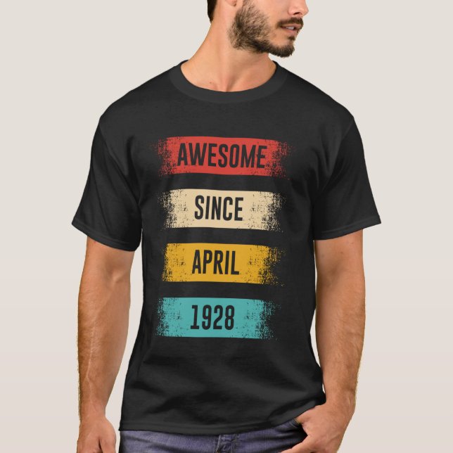 97 Years Old Awesome Since April 1928 97th Birthda T-Shirt (Front)