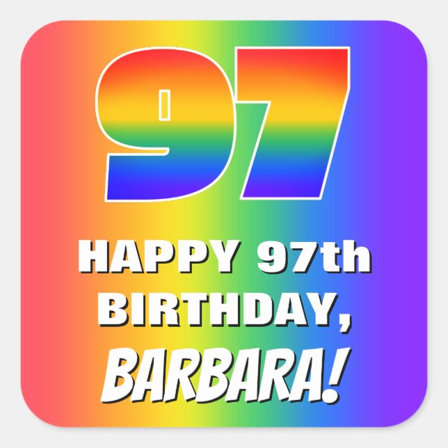 97th Birthday: Colorful, Fun Rainbow Pattern # 97 Square Sticker (Front)