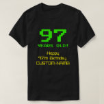 [ Thumbnail: 97th Birthday: Fun, 8-Bit Look, Nerdy / Geeky "97" T-Shirt ]