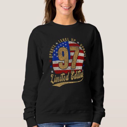 97th Birthday  Level Up Vintage Retro U S A Sweatshirt