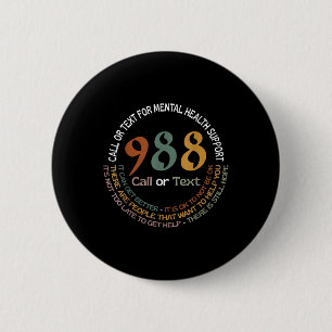 988 Call Or Text Call Or Text For Mental Health Su Button
