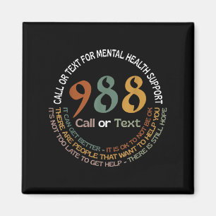 988 Call Or Text Call Or Text For Mental Health Su Magnet
