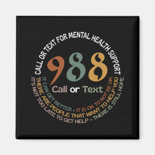 988 Call Or Text Call Or Text For Mental Health Su Magnet