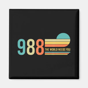 988 Hotline He World Needs You Mental Retro Health Magnet
