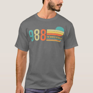 988 Hotline he World Needs You Mental Retro Health T-Shirt