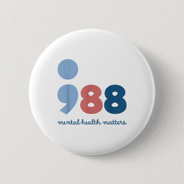 988 Mental Health S Suicide Prevention Awareness  Button (Front)