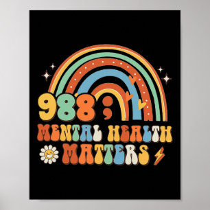 988 Semicolon Mental Health Matters Suicide Preven Poster