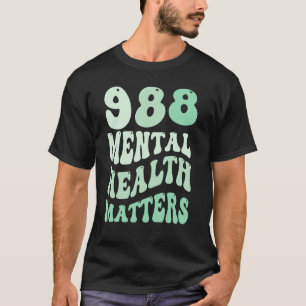 988 Semicolon Mental Health Matters Suicide Preven T-Shirt