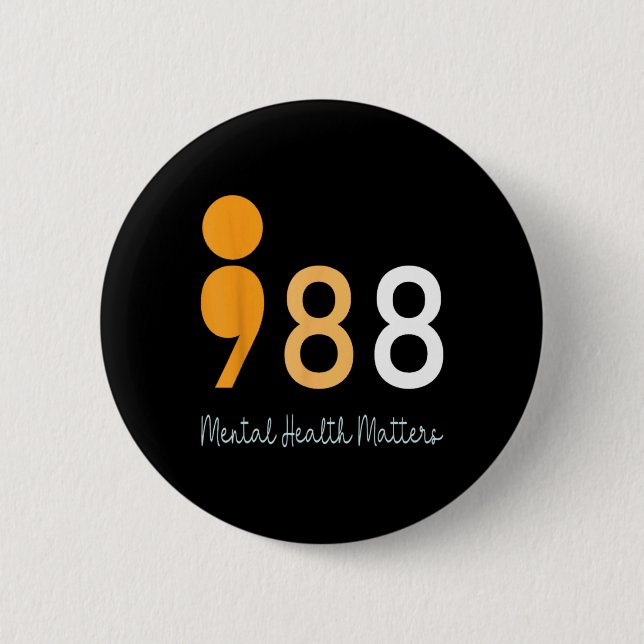 988 Semicolon Mental Health S Suicide Preven  Button (Front)