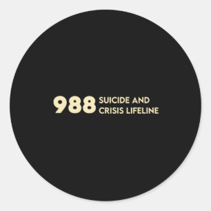 988 Suicide Awareness Hotline Mental Health S Blac Classic Round Sticker