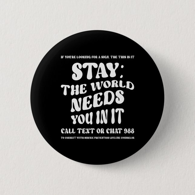 988 Suicide Prevention Awareness Broken Crayons St Button (Front)